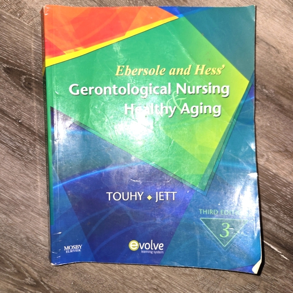 Ebersole and Hess' Gerontological Nursing & Healthy Aging by‎ CNS Touhy, …